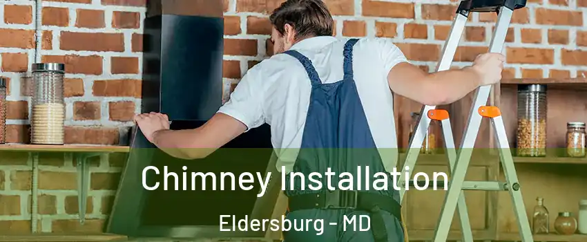  Chimney Installation Eldersburg - MD