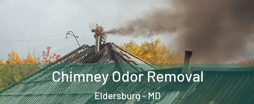  Chimney Odor Removal Eldersburg - MD