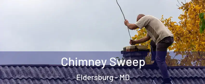  Chimney Sweep Eldersburg - MD