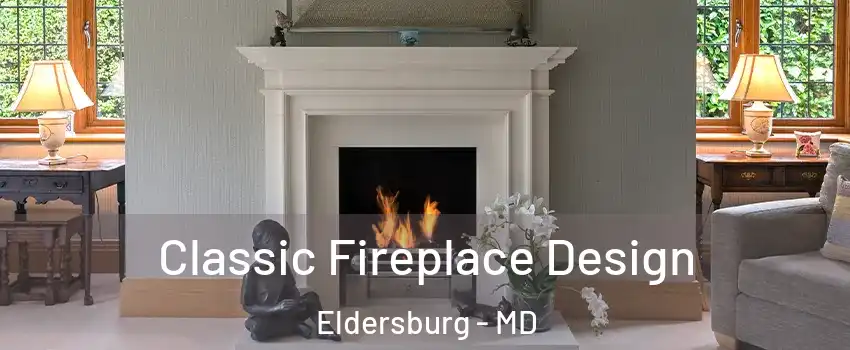  Classic Fireplace Design Eldersburg - MD