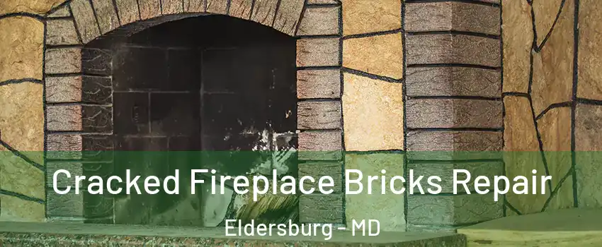  Cracked Fireplace Bricks Repair Eldersburg - MD