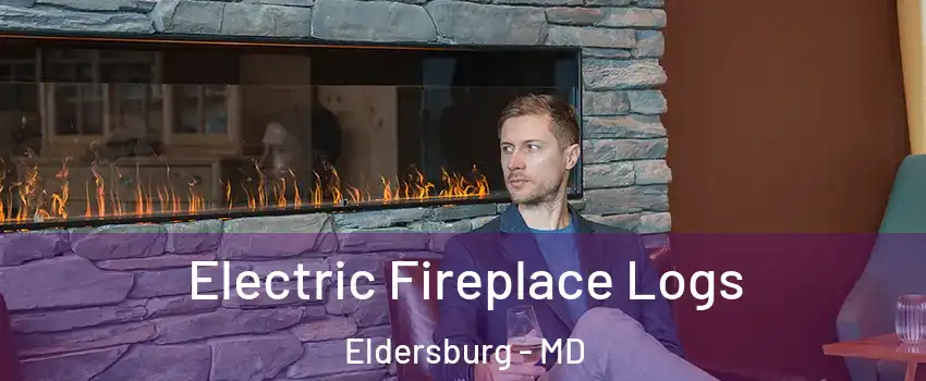  Electric Fireplace Logs Eldersburg - MD