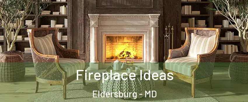  Fireplace Ideas Eldersburg - MD