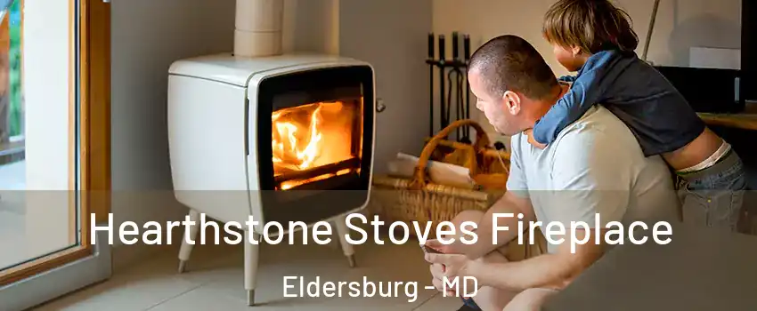  Hearthstone Stoves Fireplace Eldersburg - MD