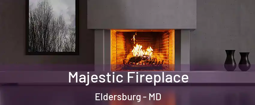  Majestic Fireplace Eldersburg - MD