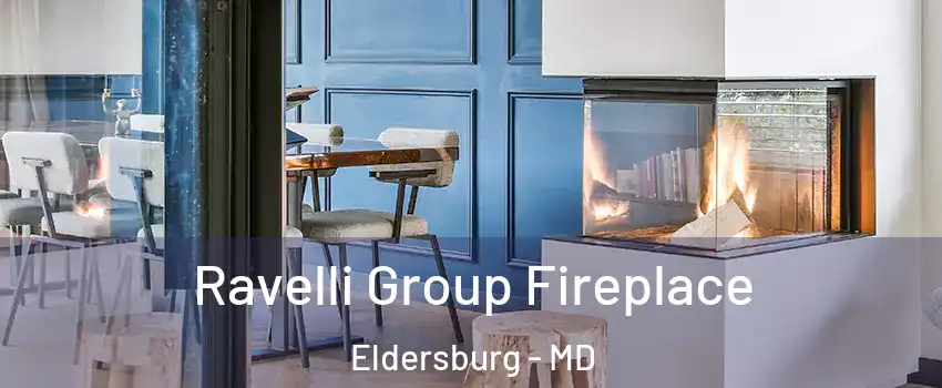  Ravelli Group Fireplace Eldersburg - MD