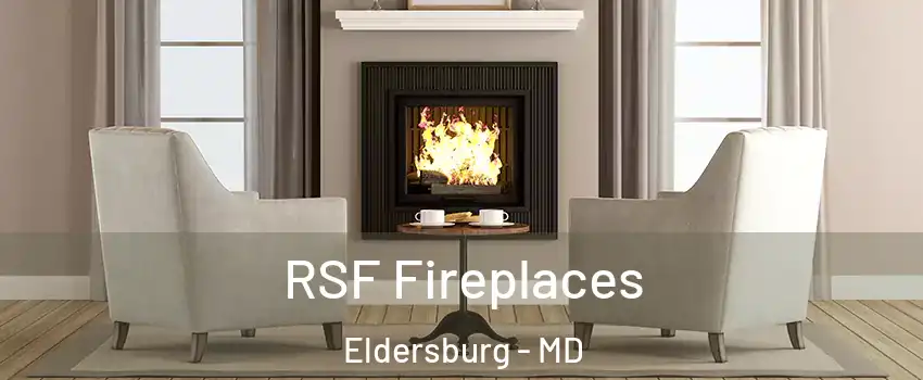  RSF Fireplaces Eldersburg - MD