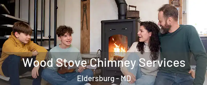  Wood Stove Chimney Services Eldersburg - MD